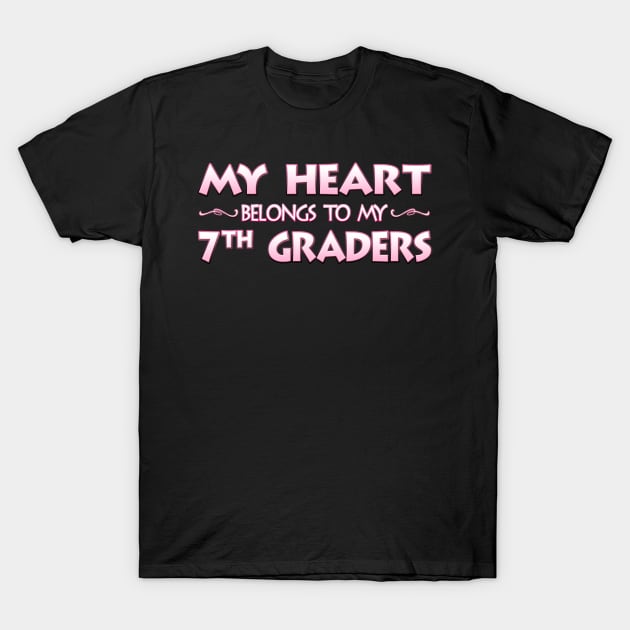 Valentine's Day School Gift For 7th Seventh Grade Teachers T-Shirt by MagikTees